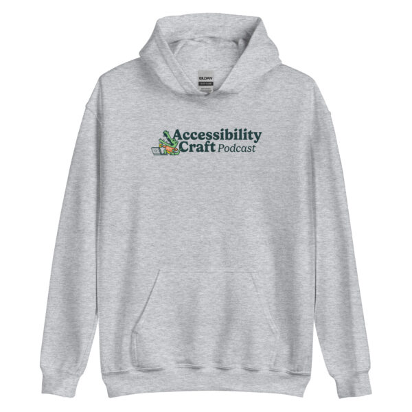 Gray hoodie with pocket and the Accessibility Craft podcast logo, which includes an alligator wearing a t-shirt with "a11y" on it with a laptop and beer glass.